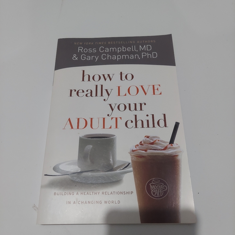 How to Really Love Your Adult Child Book By Gary Chapman